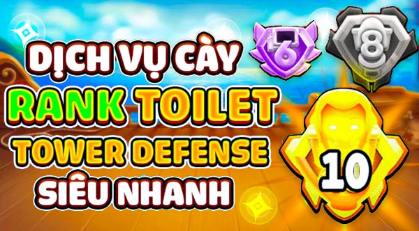 Cày Rank Endless Toilet Tower Defense